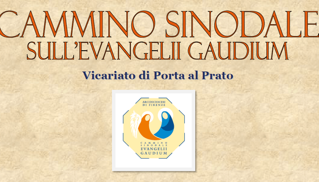 Inizio del Cammino Sinodale Diocesano nel Vicariato di Porta al Prato
